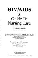 HIV/AIDS: Instructor's Manual: A Guide to Nursing Care - Flaskerud, Jacquelyn H., and Ungvarski, Peter J.