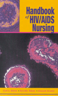 HIV/AIDS Nursing Handbook