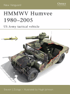 Hmmwv Humvee 1980-2005: Us Army Tactical Vehicle