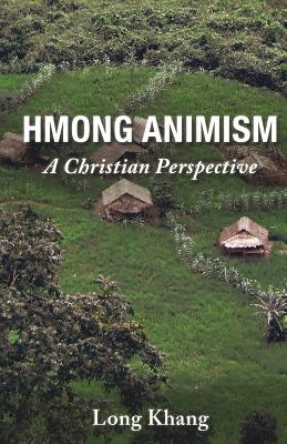 Hmong Animism - Khang, Long