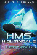 HMS Nightingale: Alexis Carew #4