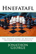 Hnefatafl: The Sacred Game of Britain, Ireland and Scandinavia