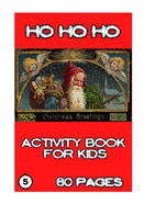 Ho Ho Ho: Activity for Kids