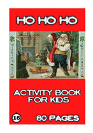 Ho Ho Ho: Activity for Kids