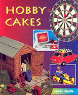 Hobby Cakes - Smith, Lindy
