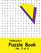 Hobbyist's Puzzle Book - No. 2 of 5: Word Search, Sudoku, and Word Scramble Puzzles