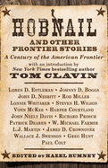 Hobnail and Other Frontier Stories: With a Foreword by #1 New York Times Bestselling Author Tom Clavin