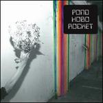 Hobo Rocket - Pond