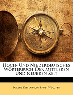 Hoch- Und Niederdeutsches Worterbuch Der Mittleren Und Neueren Zeit