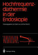 Hochfrequenz-Diathermie in Der Endoskopie