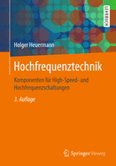 Hochfrequenztechnik: Komponenten Fr High-Speed- Und Hochfrequenzschaltungen
