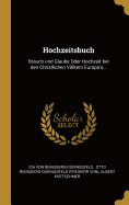 Hochzeitsbuch: Brauch Und Glaube Dder Hochzeit Bei Den Christlichen Vlkern Europa's...