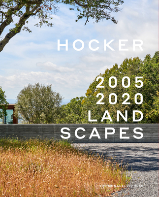 Hocker: 2005-2020 Landscapes - Hocker, and Thompson, Helen (Text by)