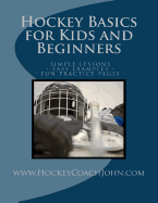 Hockey Basics for Kids and Beginners