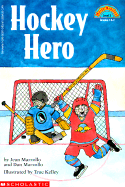 Hockey Hero (Hello Reader!) - Marzollo, Jean, and Marzollo, Dan