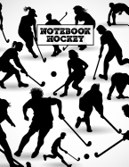 Hockey Notebook: Hockey Gift: Blank Lined Journal, 102 Custom Pages