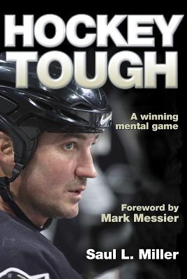 Hockey Tough - Miller, Saul