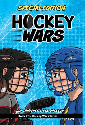 Hockey Wars Special Edition - Lawrence, Sam, and Jackson, Ben