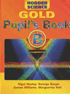 Hodder Science Gold: Pupil's Book