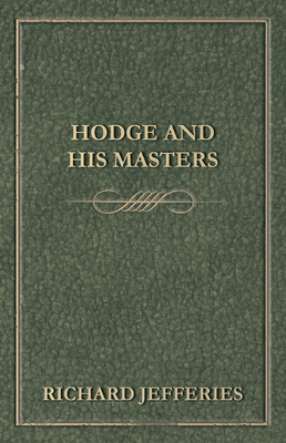 Hodge and His Masters - Jefferies, Richard