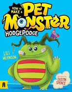 Hodgepodge: How to Make a Pet Monster 1