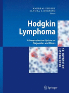 Hodgkin Lymphoma: A Comprehensive Update on Diagnostics and Clinics