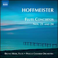Hoffmeister: Flute Concertos Nos. 21 and 24 - Bruno Meier (candenza); Bruno Meier (flute); Prague Chamber Orchestra
