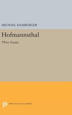 Hofmannsthal: Three Essays - Hamburger, Michael