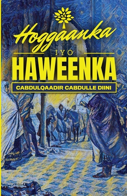 Hoggaanka iyo Haweenka - Diini, Cabdulqaadir Cabdulle