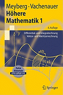 Hohere Mathematik 1: Differential- Und Integralrechnung Vektor- Und Matrizenrechnung