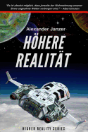 Hohere Realitat (Science Fiction Abenteuer)