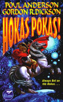 Hokas Pokas! - Anderson, Poul, and Dickson, Gordon R