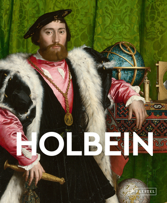 Holbein: Masters of Art - Heine, Florian