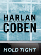 Hold Tight - Coben, Harlan
