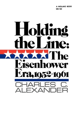 Holding the Line - Alexander, Charles C