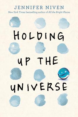 Holding Up the Universe - Niven, Jennifer