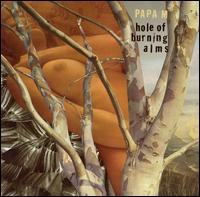 Hole of Burning Alms (B-Sides & Rarities) - Papa M