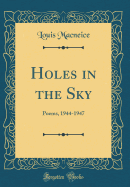 Holes in the Sky: Poems, 1944-1947 (Classic Reprint)
