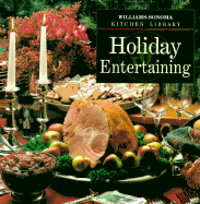 Holiday Entertaining - Williams, Chuck (Editor), and Rosenberg, Allan (Photographer)