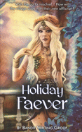 Holiday Faever: Erotica Fantasy Collaboration Anthology