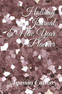 Holiday Journal & New Year Planner