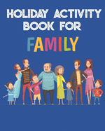 Holiday Puzzle Activity Book for Families including Seniors: Book of 8 different paper games