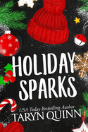 Holiday Sparks: A Christmas Romantic Comedy
