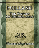Holland: The History of Netherlands - (Europe History)