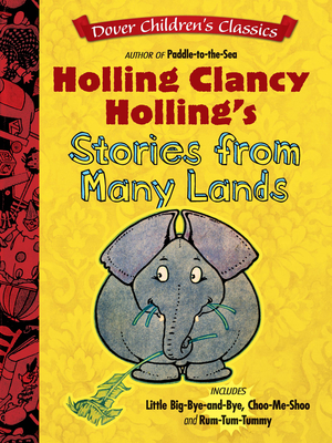 Holling Clancy Holling's Stories from Many Lands - Holling, Holling Clancy