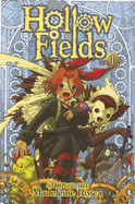 Hollow Fields, Volume 1