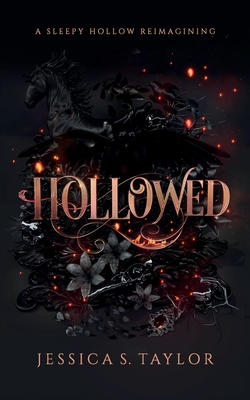 Hollowed: A Sleepy Hollow Reimagining - Taylor, Jessica S