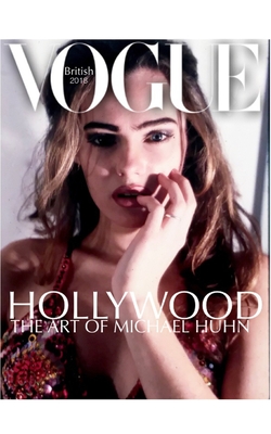 Hollywood British Vogue Michael Huhn Drawing Journal: Hollywwod Vogue Journal - Huhn, Michael, Sir