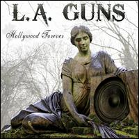 Hollywood Forever - L.A. Guns
