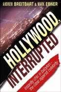Hollywood, Interrupted: Insanity Chic in Babylon - The Case Against Celebrity